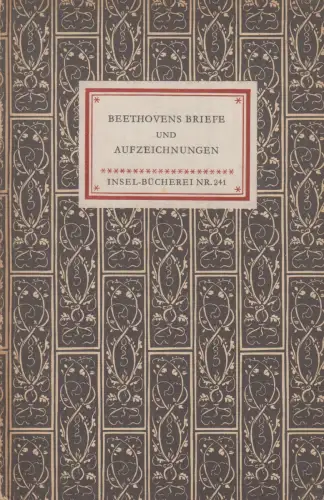 Insel-Bücherei 241, Beethovens Briefe und persönliche Aufzeichnungen, Leitzmann