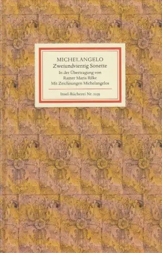 Insel-Bücherei 1235, Zweiundvierzig Sonette, Buonarroti, Michelangelo. 2002