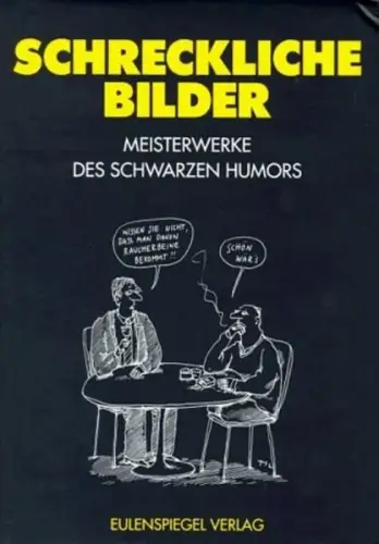 Buch: Schreckliche Bilder, Lonkowski, Rolf, 1998, Eulenspiegel Verlag