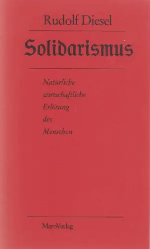 Buch: Solidarismus. Diesel, Rudolf, 2019, Maro Verlag, gebraucht, sehr gut