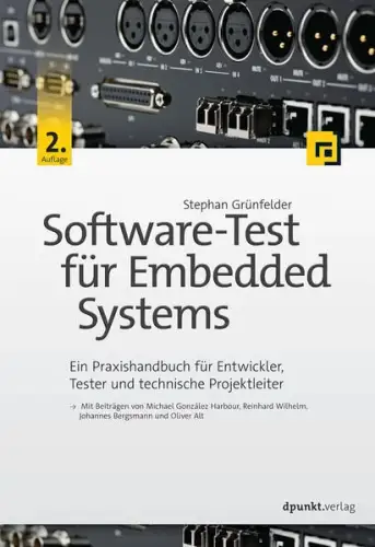 Buch: Software-Test für Embedded Systems, Grünfelder, Stephan, 2017, dpunkt
