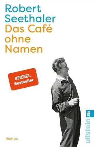 Buch: Das Cafe ohne Namen, Seethaler, Robert, 2024, Ullstein Verlag, sehr gut