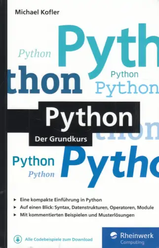 Buch: Python, Der Grundkurs, Kofler, Michael, 2020, Rheinwerk, sehr gut
