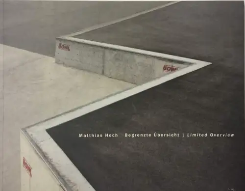 Buch: Begrenzte Übersicht / Limited Overview, Hoch, Matthias, 2002, wie neu