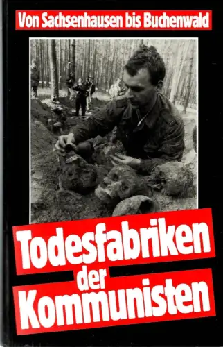 Buch: Todesfabriken der Kommunisten, Preissinger, Adrian, 1991, sehr gut