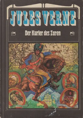 Buch: Der Kurier des Zaren, Jules Verne. 1983, Verlag Neues Leben