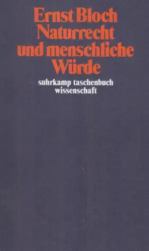 Buch: Naturrecht und menschliche Würde, Bloch, Ernst. 1985, Suhrkamp Verlag