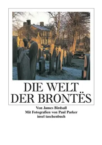 Buch: Die Welt der Brontes, Birdsall, James, 2007, Insel-Verlag, sehr gut