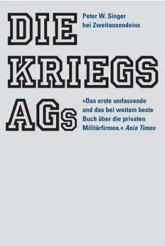 Buch: Die Kriegs-AGs, Singer, Peter W., 2006, Zweitausendeins, sehr gut