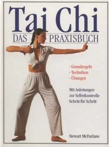 Buch: Tai Chi, McFarlane, Stewart. 2001, Bechtermünz Verlag im Weltbild Verlag