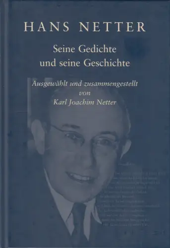 Buch: Hans Netter, Seine Gedichte und seine Geschichte, Netter, Karl Joachim