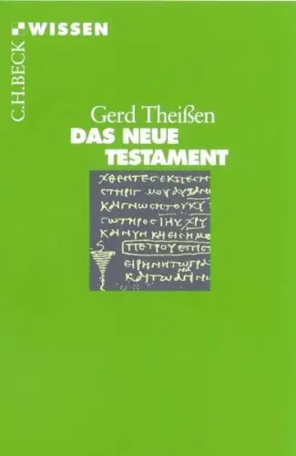 Buch: Das Neue Testament, Theißen, Gerd, 2004, Verlag C.H.Beck, sehr gut
