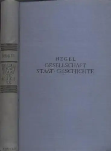 Buch: Gesellschaft, Staat. Geschichte, Hegel. Kröners Taschenbuch, Kröner Verlag