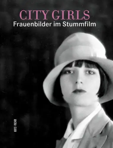 Buch: City Girls, Frauenbilder im Stummfilm, Jatho, Gabriele, 2007, sehr gut