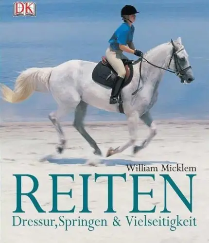 Buch: Reiten, Micklem, William, 2004, DK Verlag Dorling Kindersley, sehr gut