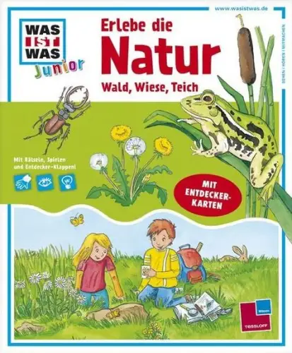 Buch: Erlebe die Natur, Stauber, Sabine, Was ist Was Junior, 2012, Tessloff