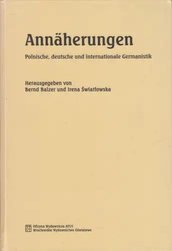Buch: Annäherungen - polnische, deutsche und internationale Germanistik, Balzer