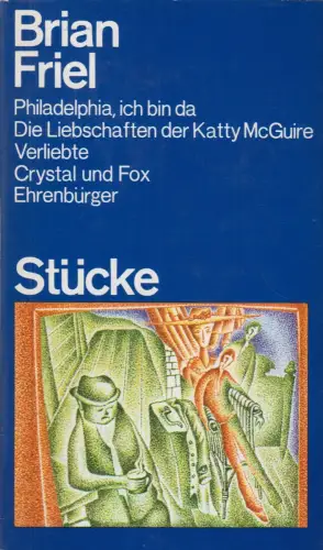 Buch: Stücke, Brian Friel, Volk und Welt Verlag, 1977, gebraucht, gut