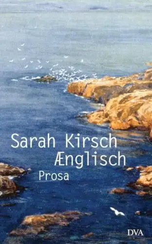 Buch: AEnglisch, Kirsch, Sarah, 2015, Deutsche Verlags-Anstalt, Prosa, sehr gut