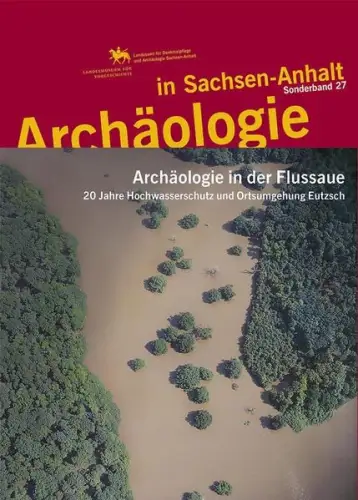 Buch: Archäologie in der Flussaue, Meller, Harald, 2018, gebraucht, sehr gut