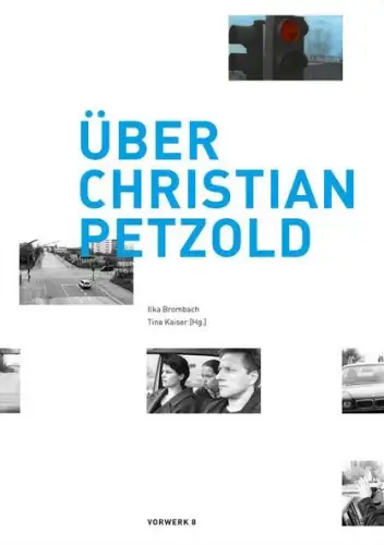 Buch: Über Christian Petzold, Brombach, Ilka, 2018, Vorwerk 8, signiert