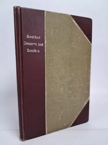Buch: Hermann und Dorothea, Johann Wolfgang von Goethe, 1902, H. Beyer & Söhne