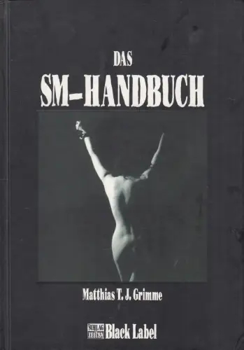 Buch: Das SM-Handbuch, Grimme, Matthias T. J., 2004, CHARON, gebraucht, sehr gut