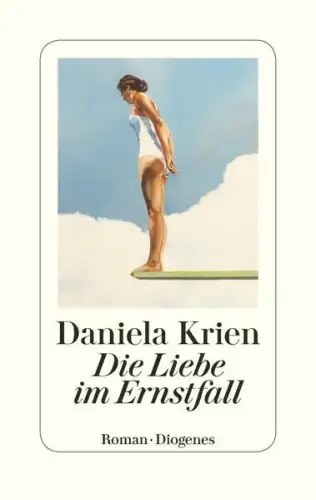 Buch: Die Liebe im Ernstfall, Roman, Krien, Daniela, 2019, Diogenes, sehr gut