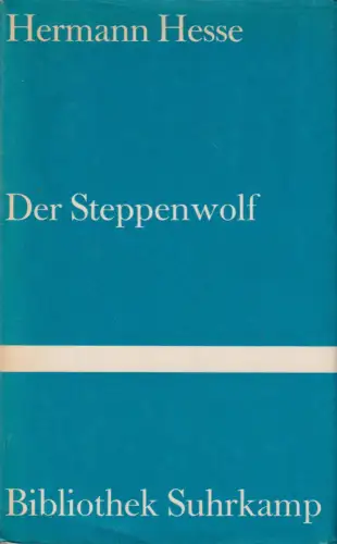 Buch: Der Steppenwolf, Hermann Hesse, 1977, Bibliothek Suhrkamp Band 226