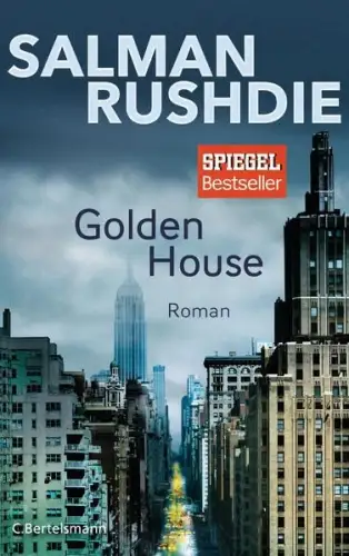 Buch: Golden House, Rushdie, Salman, 2017, C. Bertelsmann, gebraucht, sehr gut