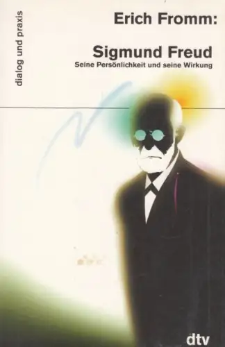 Buch: Sigmund Freud, Fromm, Erich, 1995, Deutscher Taschenbuch Verlag, sehr gut