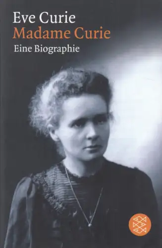 Buch: Madam Curie, Eine Biographie, Curie, Eve, 2021, Fischer Taschenbuch Verlag