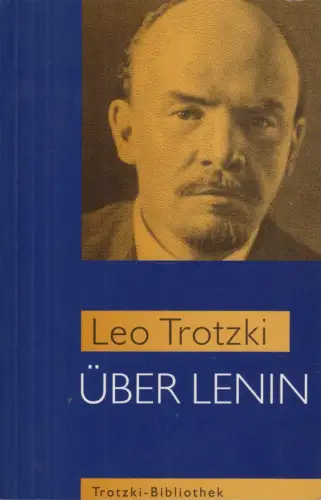 Buch: Über Lenin, Trotzki, Leo. 1996, Arbeiterpresse Verlag, gebraucht, sehr gut