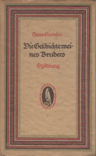 Buch: Die Geschichte meines Bruders, Hans Siemsen, 1925, Deutsche Verlags-Anstal