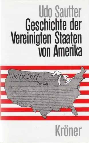 Buch: Geschichte der Vereinigten Staaten von Amerika, Sautter, Udo. 1980, Kröner