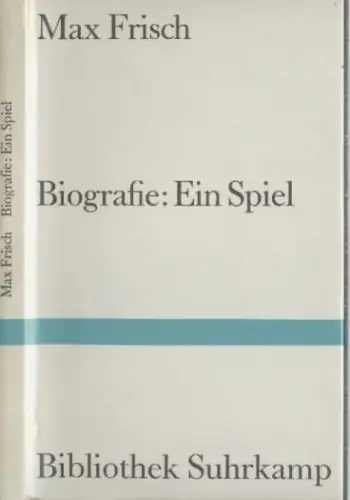 Buch: Biografie: Ein Spiel, Frisch, Max. Bibliothek Suhrkamp, 1985,  Suhrkamp