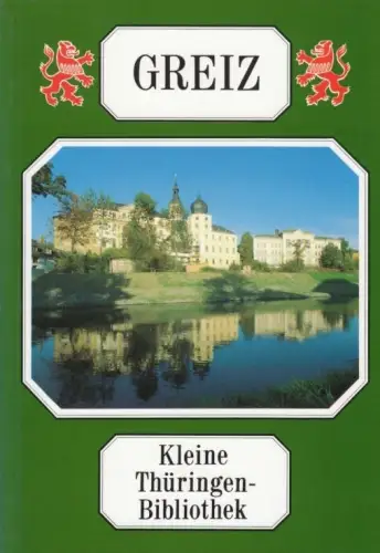Buch: Greiz, Crummenerl, Rainer. Kleine Thüringen-Bibliothek, 1992