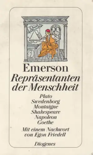 Buch: Repräsentanten der Menschheit, 7 Essays. Emerson, R. W., 2003, Diogenes
