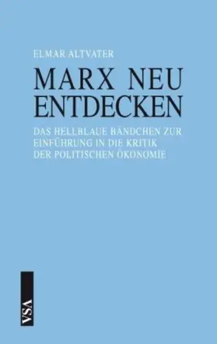 Buch: Marx neu entdecken, Altvater, Elmar, 2015, VSA, gebraucht, sehr gut