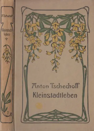 Buch: Kleinstadtleben, Anton Tschechoff (Tschechow), 1904, Eugen Diederichs
