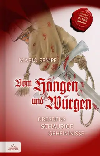 Buch: Vom Hängen und Würgen, Sempf, Mario, 2017, Dresdner Buchverlag, signiert