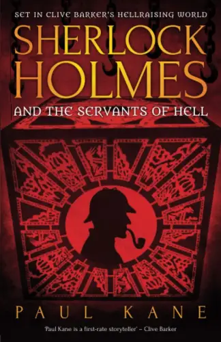 Buch: Sherlock Holmes, and the Servants of Hell, Kane, Paul, 2016, sehr gut