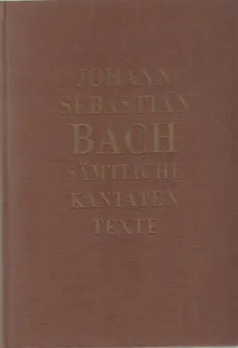 Buch: Sämtliche Kantatentexte, Bach, J. S., 1956, Breitkopf & Härtel Musikverlag