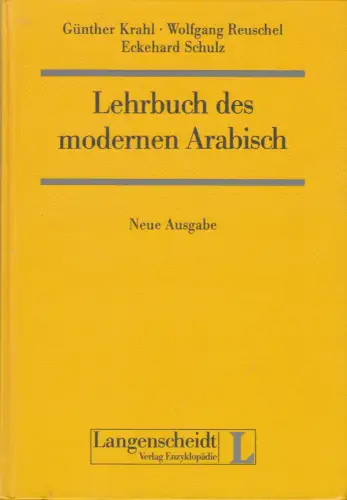 Buch: Lehrbuch des modernen Arabisch, Krahl, Günther, 2002, Langenscheidt