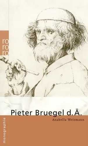 Buch: Pieter Bruegel d. Ä., Weismann, Anabella, 2015, Rowohlt Taschenbuch Verlag