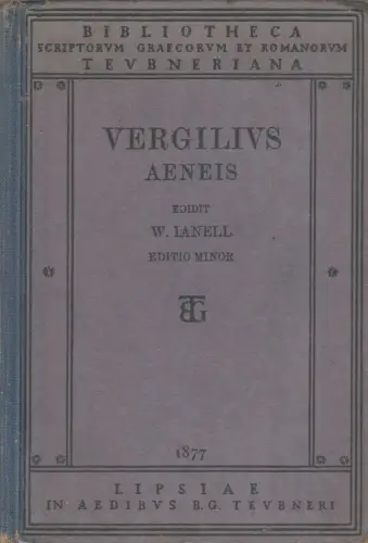 Buch: P. Vergili Maronis Aeneis, Edidit W. Lanell. Editio Minor, 1930, Teubner