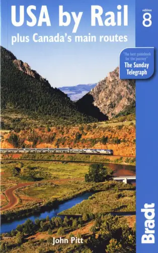 Buch: USA by Rail, Plus Canada's Main Routes, Pitt, John, 2012, Bradt, sehr gut