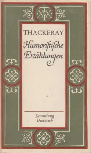 Sammlung Dieterich 135, Humoristische Erzählungen und Skizzen, Thackeray, W. M