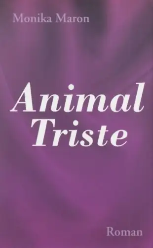 Buch: Animal Triste, Maron, Monika, Bertelsmann Club, Roman, gebraucht, sehr gut