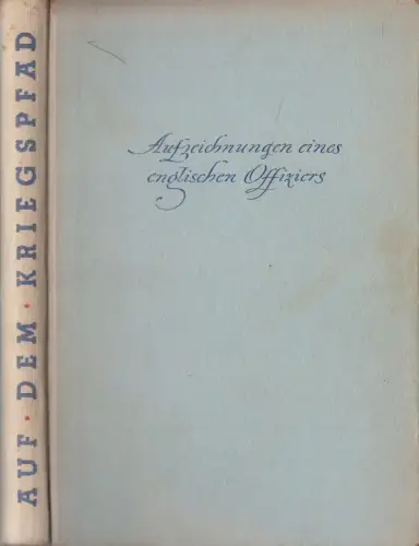Buch: Auf dem Kriegspfad, Richard Squires, 1951, Rütten & Loening
